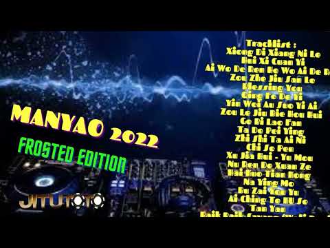 EST MANYAO MIX 2022 FROSTED EDITION HIGH QUALITY