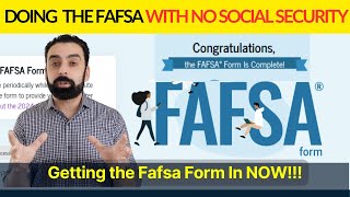 How To Fill Out The FAFSA Form Without A Social Security Number