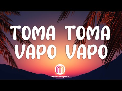 Zé Felipe, MC Danny - Toma Toma Vapo Vapo (Letra / Lyrics)