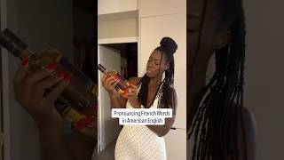 Pronouncing French Words in American English