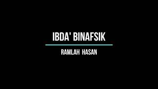 Download lagu Ibda Binafsik - Romlah Hasan mp3 Download lagu Ibda Binafsik - Romlah Hasan mp3