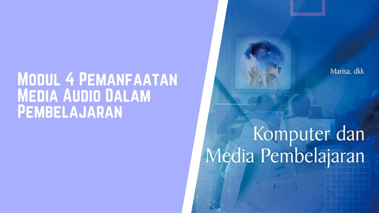 Materi Komputer dan Media Pembelajaran - Modul 4