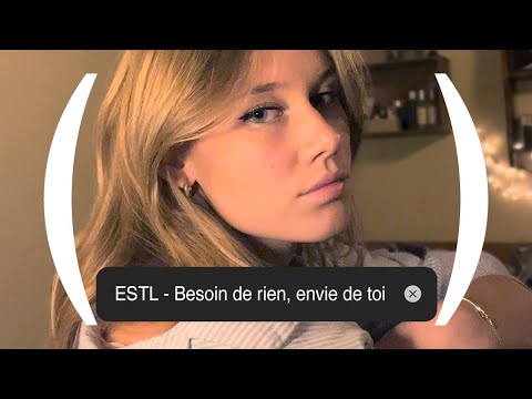 ESTL - Besoin de rien, envie de toi