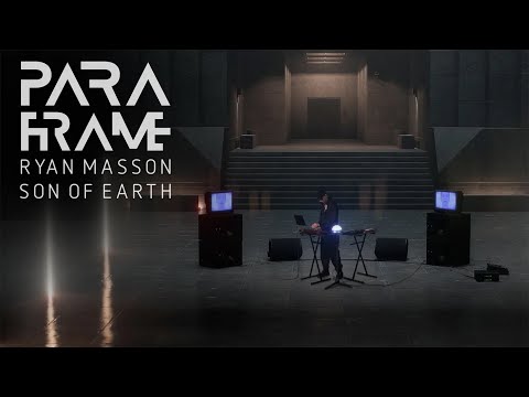 PARAFRAME feat. Ryan Masson - Son of Earth (Official Music Video)