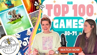 Our Top 100 Games!!! (80-71)