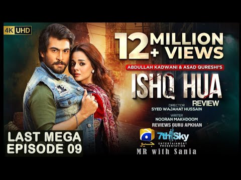 Ishq Hua Last Episode 09 Promo Review by Reviews Guru APKhan - Haroon Kadwani - Komal Meer