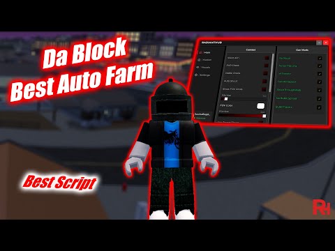 [🎃Da Block 💥] *BEST* SCRIPT $2m+ A Hour (SILENT AIM & Auto Farms)