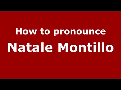How to pronounce Natale Montillo (Italian/Italy)  - PronounceNames.com