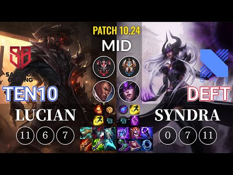 SB Ten10 Lucian vs DRX Deft Syndra Mid - KR Patch 10.24