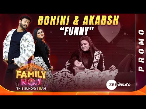 Family No.1 - Rohini & Akarsh Funny Promo | Reel Vs Real 2.0 | Tomorrow @ 11 AM | Zee Telugu