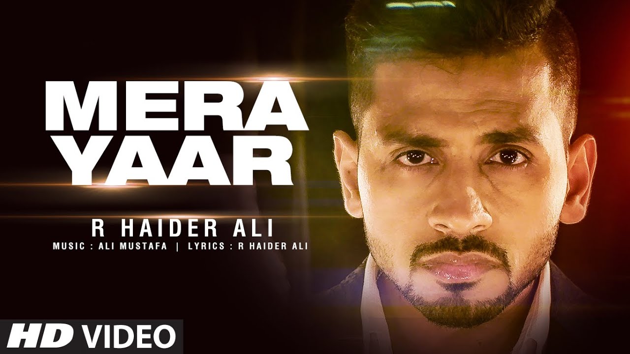 Mera Yaar (Title) Lyrics  | Mera Yaar | R Haider Ali | R Haider Ali | Ali Mustafa