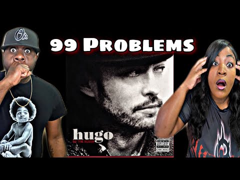 THIS IS DOPE!!!  HUGO - 99 PROBLEMS (REACTION)