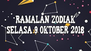 Ramalan Zodiak Selasa 9 Oktober 2018: Aries Lagi Banyak Ide, Bagaimana Zodiakmu?