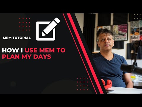 Mem.AI Tutorial: How I use Mem to Plan My Days