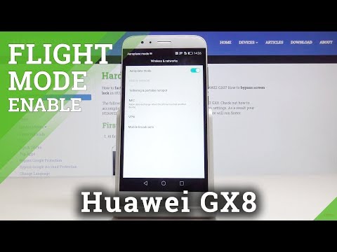 How to Enable Airplane Mode in Huawei GX8 – Flight Mode Activation