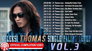 Download lagu Thomas Arya Single Paling Letup Vol.3 [ ] mp3