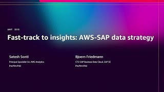 AWS re:Invent 2025 - Fast-track to insights: AWS-SAP data strategy (ANT333)