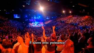 Hillsong - Sauve Avec Puissance (Mighty To Save)