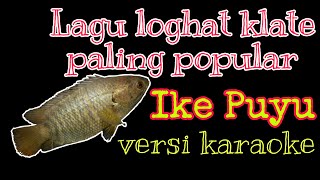 Download lagu IKEY PUYU - KARAOKE mp3 Download lagu IKEY PUYU - KARAOKE mp3