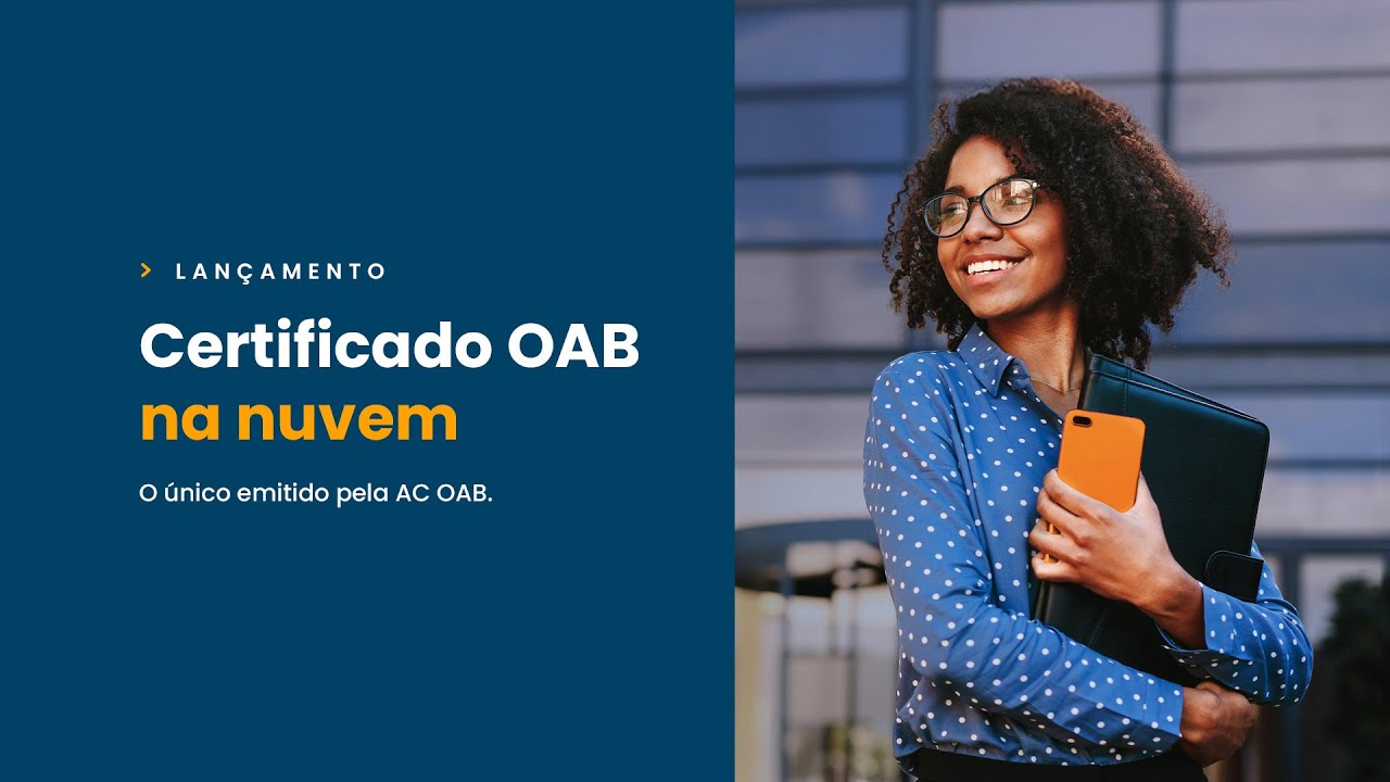 Conheça o certificado OAB na nuvem | CertiSign