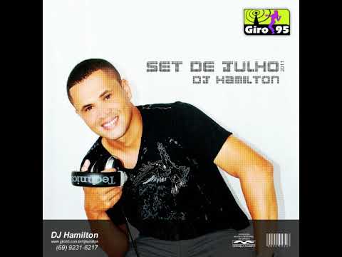 Set de Julho de 2011 - DJ Hamilton - Álbum Completo - GIRO95