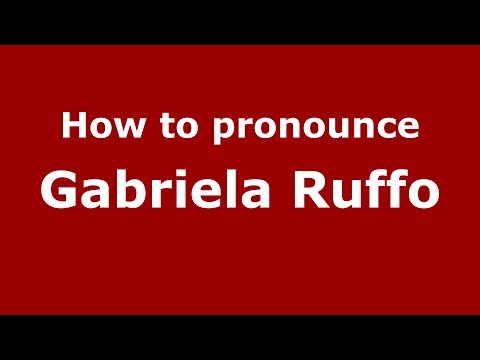 How to pronounce Gabriela Ruffo (Mexico/Mexican Spanish) - PronounceNames.com