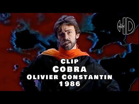 Clip de Cobra - Olivier Constantin - 1986 - HD