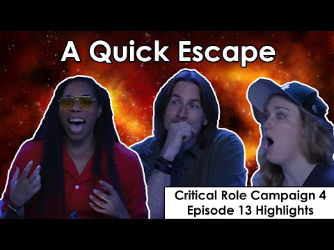 A Quick Escape | Critical Role C4E13 Highlights and Funny Moments