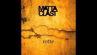 Matta-Clast - 3. Sabbia [ROTTE, 2014]