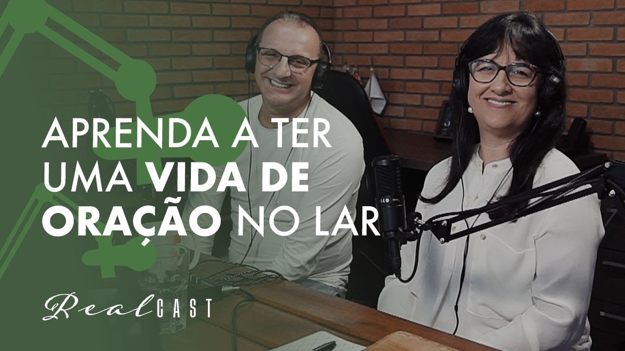COMO FAZER UM CULTO NO LAR? | REALCAST - Pr. Jucélio de Souza