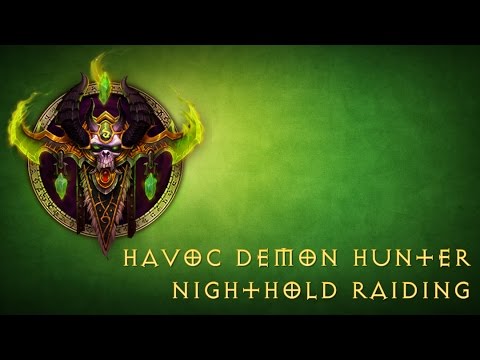Havoc Demon Hunter Raid Build for Nighthold