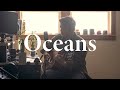 Coldplay - Oceans (acoustic cover)
