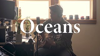 Coldplay - Oceans (acoustic cover)