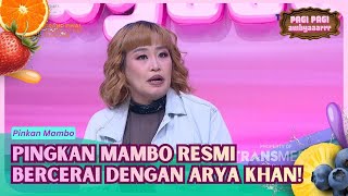 Download lagu Cerai dengan Arya Khan, Pinkan Mmabo Beberkan Alasannya - PAGI PAGI AMBYAR (11/5/26) P1 mp3
