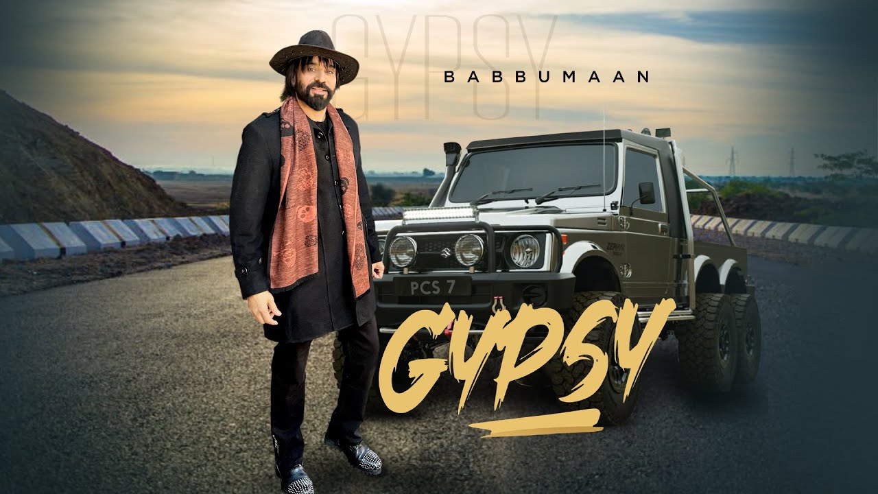 Gypsy Lyrics | Babbu Maan