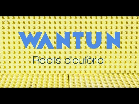Wantun - Relats d'eufòria (Videoclip Oficial)