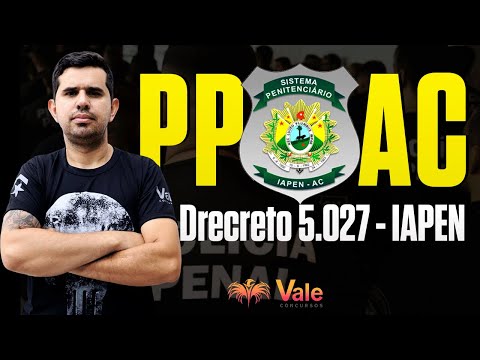 Acre Penal Police - Decree 5,027 - IAPEN