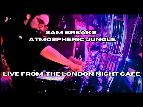 Palmer Eldritch - 2AM Breaks at the London Night Cafe - Atmospheric Jungle Liveset - 07/03/2025