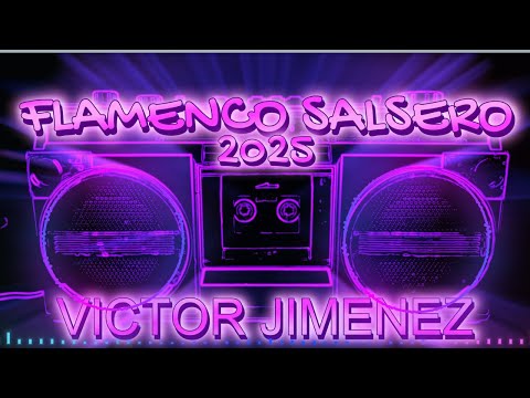 FLAMENCO SALSERO 2025 ( victor jimenez )