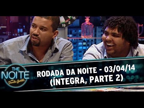 The Noite - 03/04/2014 (Parte 2 )