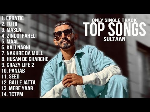 TOP SONGS-SULTAAN (ONLY SINGLE TRACK)
