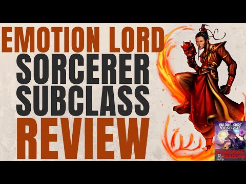Emotion Lord Sorcerer Subclass Review (Valda's Spire of Secrets) - D&D 5e Subclass Series