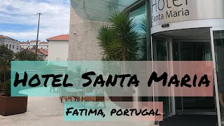 Hotel Santa Maria - Fatima Portugal