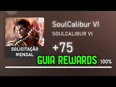 Solicitação Rewards - Soul Calibur VI