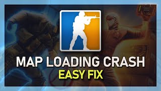 CS:GO Crashes During Map Loading Fixed! - Fast & Easy Tutorial