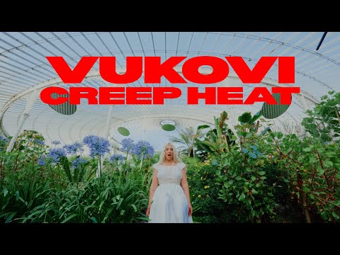 VUKOVI - CREEP HEAT (Official Video)