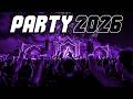 DJ REMIX MIX 2026 Remixes Mashups Of Popular Songs 2026 DJ Remix Club Music Disco Mix