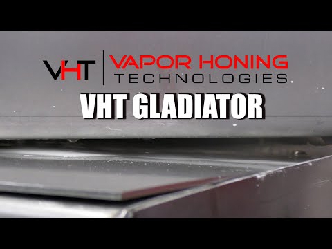 A Look at the NEW VH GLADIATOR - Vapor Honing Technologies