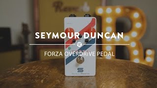 Video thumbnail for Seymour Duncan Forza Overdrive | Reverb Demo Video by Reverb