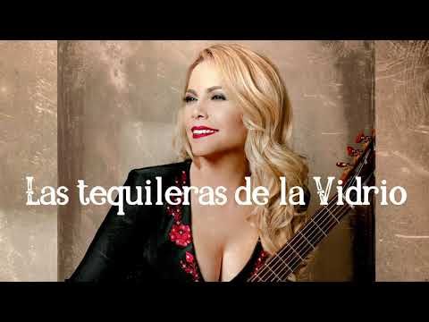 LAS TEQUILERAS DE LA VIDRIO - ERIKA VIDRIO